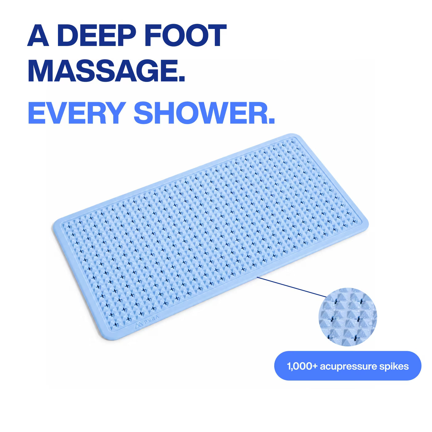 PVRA acupressure shower mat — a deep foot massage every shower